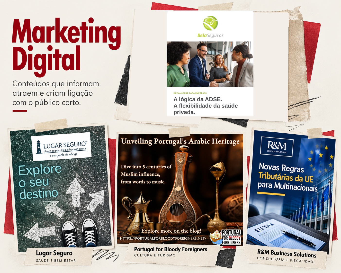 Email marketing real da Bela Seguros: A lógica da ADSE. A flexibilidade da saúde privada; projetos de Lugar Seguro, Portugal for Bloody Foreigners e R&M Business Solutions