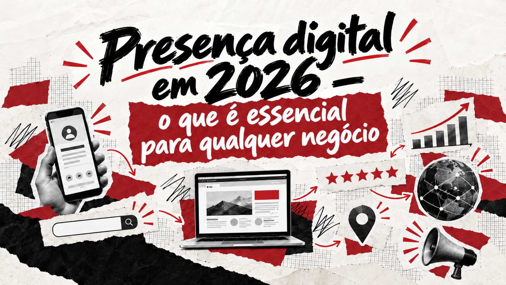 Presença digital em 2026 – o que é essencial para qualquer negócio